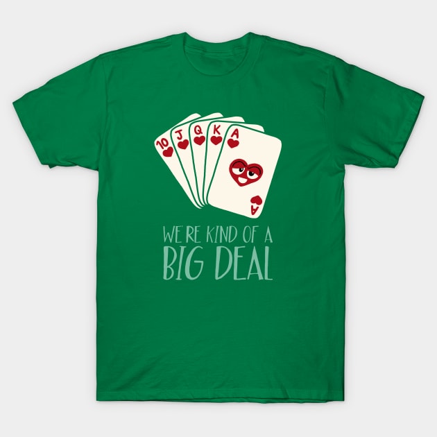 Kind of a Big Deal T-Shirt by chayground